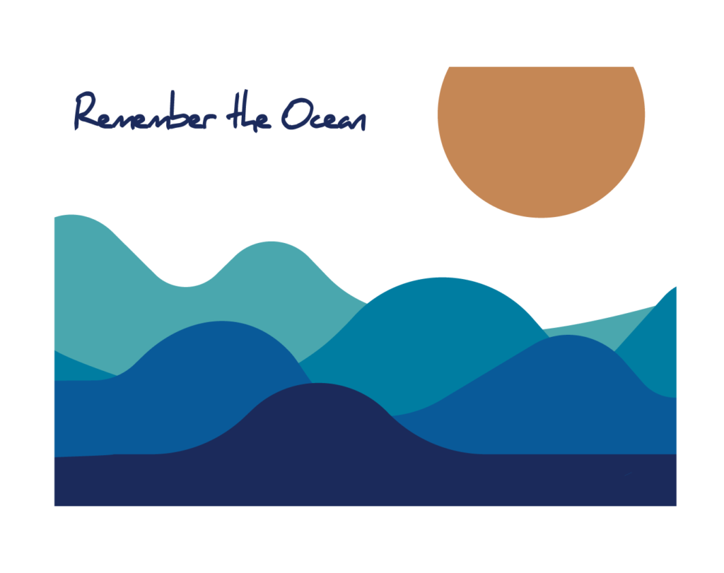 Remember the Ocean #remembertheocean